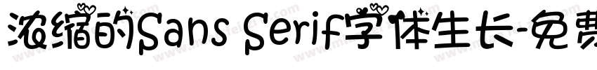 浓缩的Sans Serif字体生长字体转换